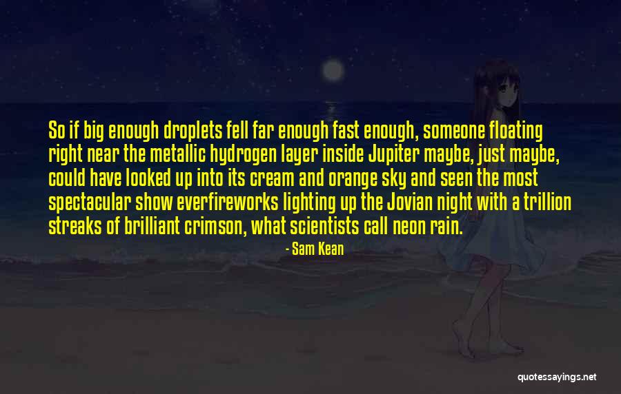 Near And Far Quotes By Sam Kean Near And Far Quotes By Sam Kean