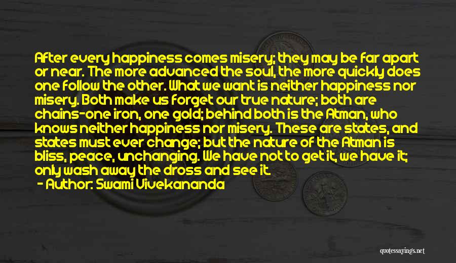 Near But Far Quotes By Swami Vivekananda