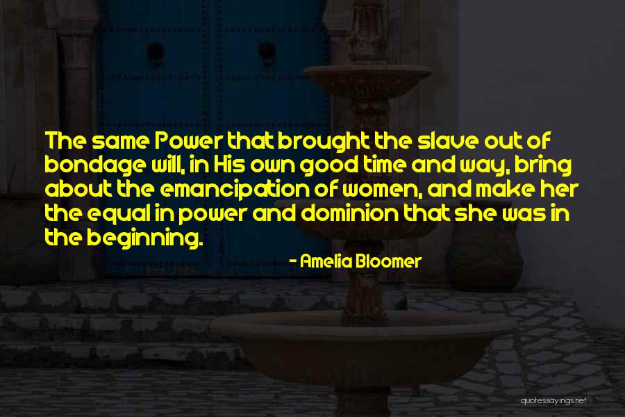 Near Civilization Quotes By Amelia Bloomer Near Civilization Quotes By Amelia Bloomer