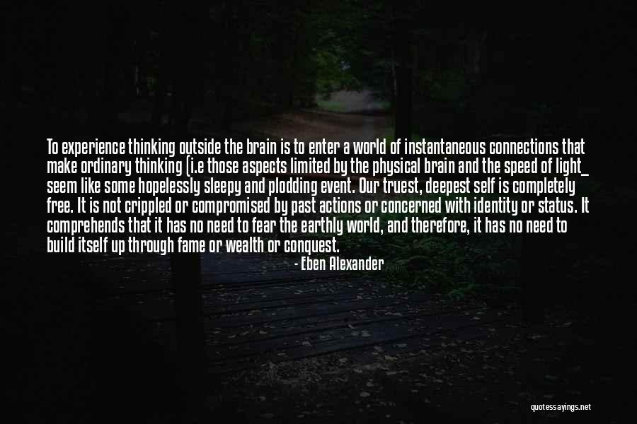 Near Death Experience Quotes By Eben Alexander Near Death Experience Quotes By Eben Alexander