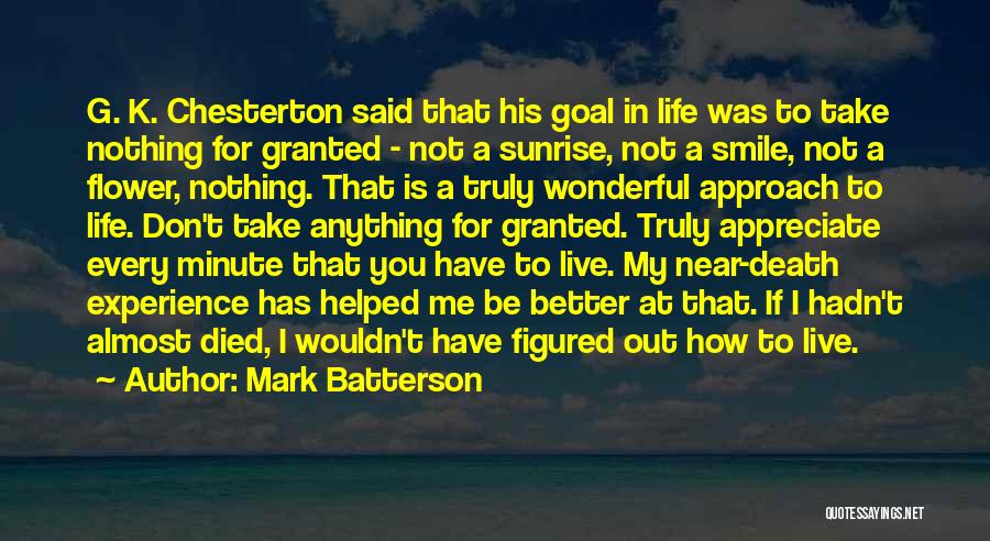Near Death Experience Quotes By Mark Batterson