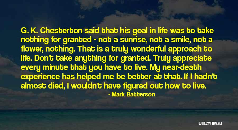 Near Death Experience Quotes By Mark Batterson