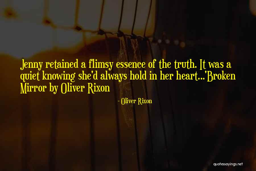 Near Death Experience Quotes By Oliver Rixon