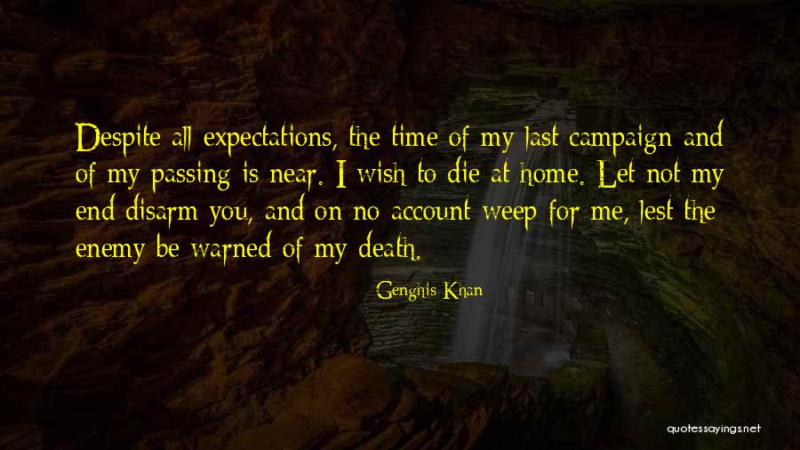 Near Death Quotes By Genghis Khan Near Death Quotes By Genghis Khan