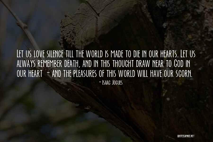 Near Death Quotes By Isaac Jogues Near Death Quotes By Isaac Jogues