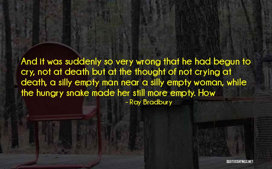 Near Death Quotes By Ray Bradbury Near Death Quotes By Ray Bradbury