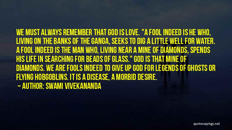 Near Or Far Love Quotes By Swami Vivekananda
