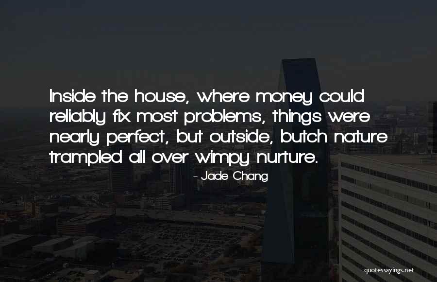 Near Perigord Quotes By Jade Chang Near Perigord Quotes By Jade Chang