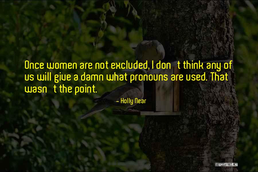 Near Quotes By Holly Near Near Quotes By Holly Near