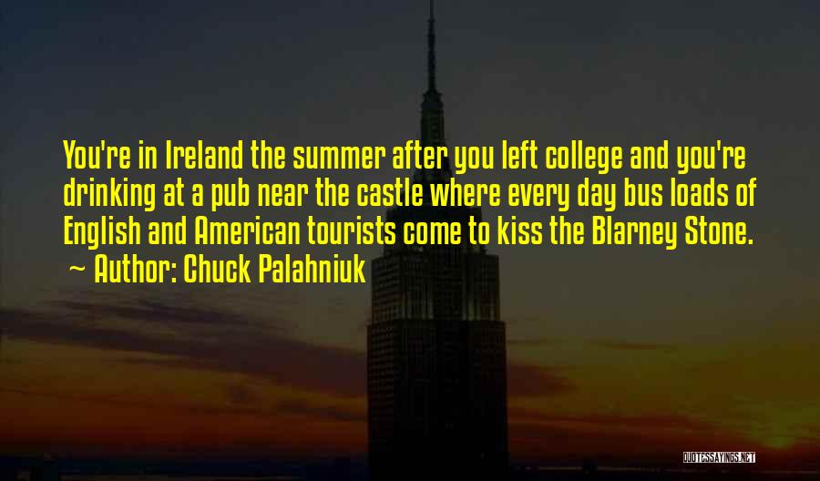 Near Summer Quotes By Chuck Palahniuk