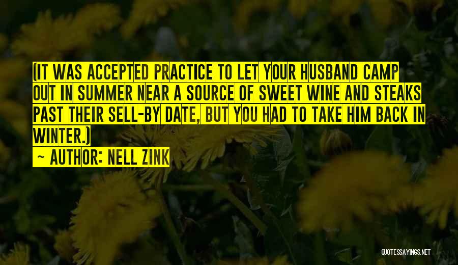 Near Summer Quotes By Nell Zink