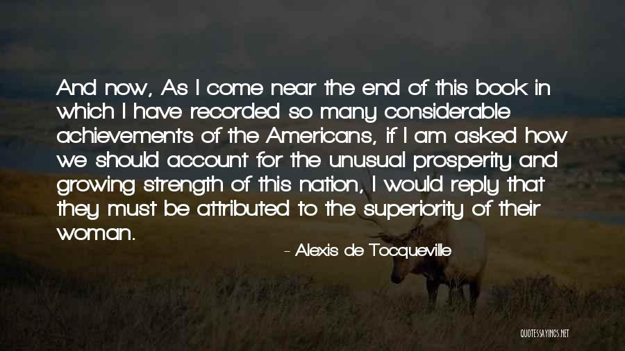 Near The End Quotes By Alexis De Tocqueville Near The End Quotes By Alexis De Tocqueville