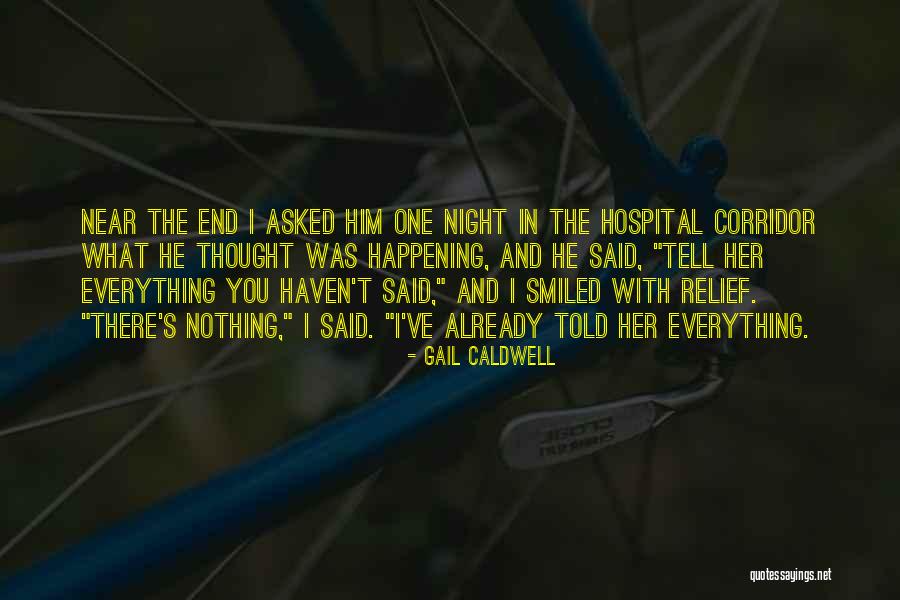 Near The End Quotes By Gail Caldwell Near The End Quotes By Gail Caldwell