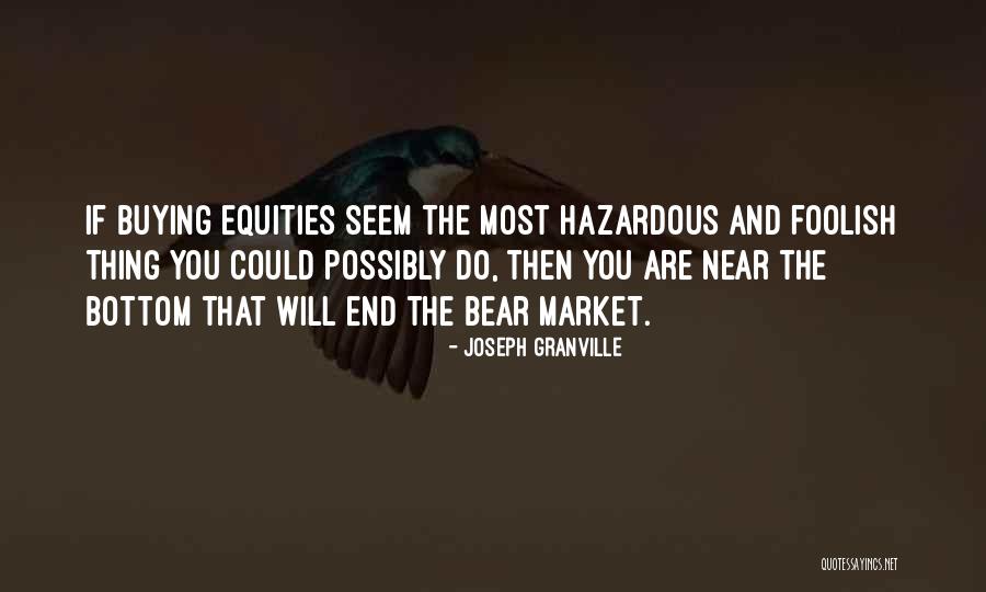 Near The End Quotes By Joseph Granville Near The End Quotes By Joseph Granville