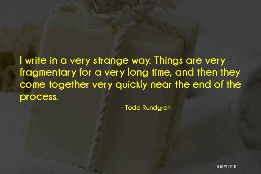 Near The End Quotes By Todd Rundgren Near The End Quotes By Todd Rundgren