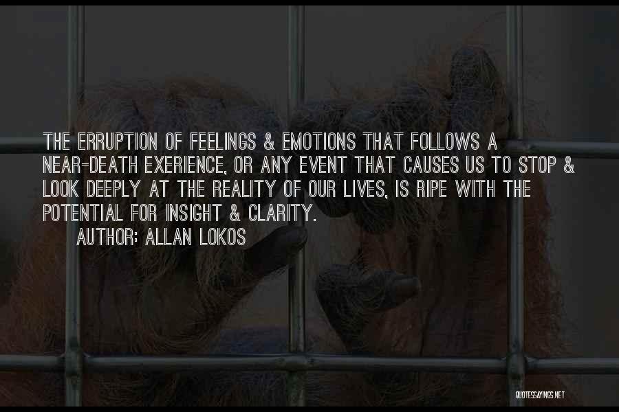 Near To Death Quotes By Allan Lokos