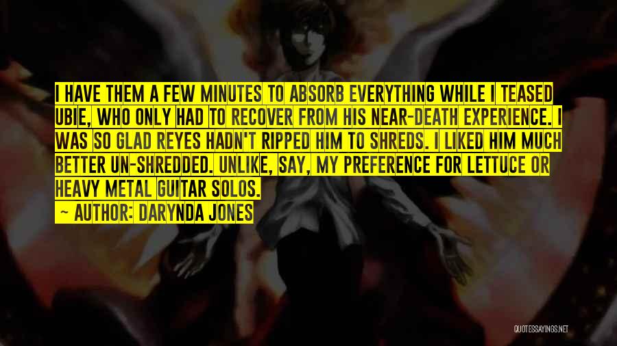 Near To Death Quotes By Darynda Jones