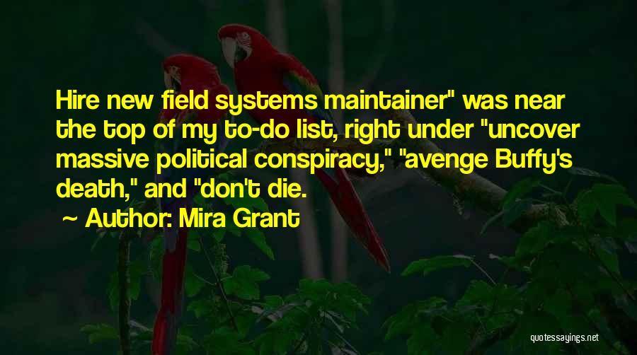 Near To Death Quotes By Mira Grant