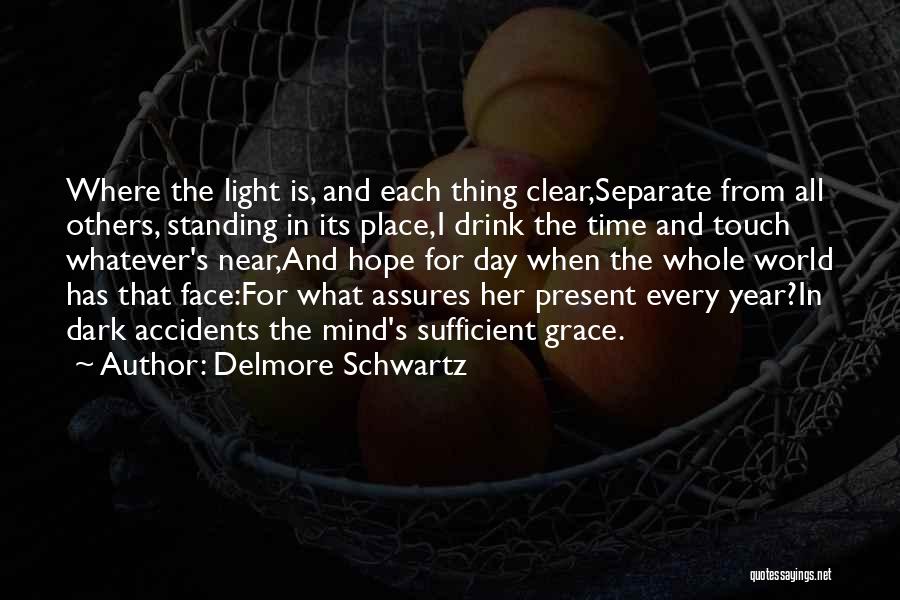 Near Year Quotes By Delmore Schwartz