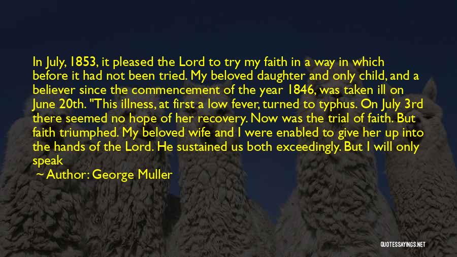 Near Year Quotes By George Muller