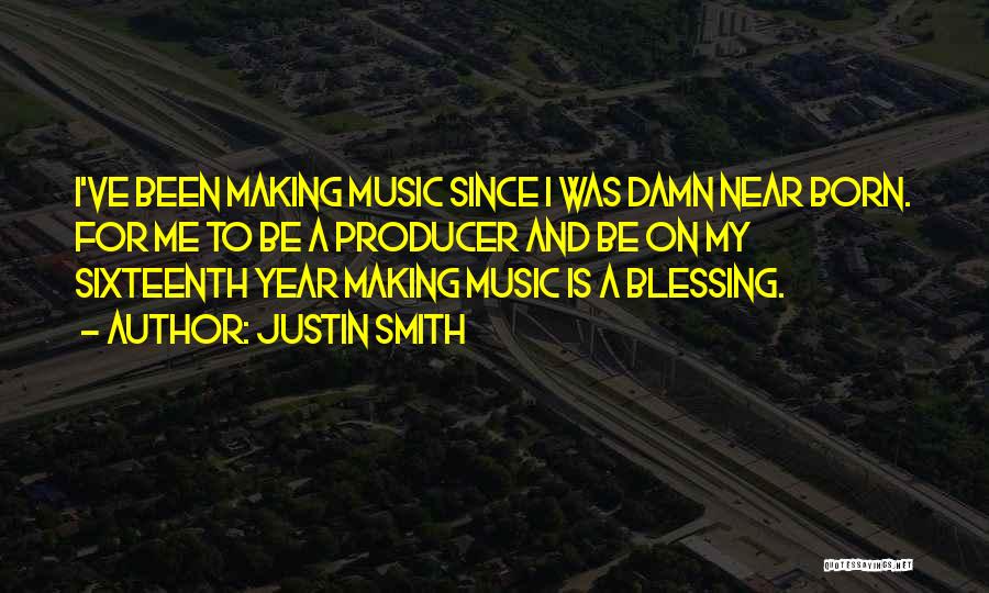 Near Year Quotes By Justin Smith