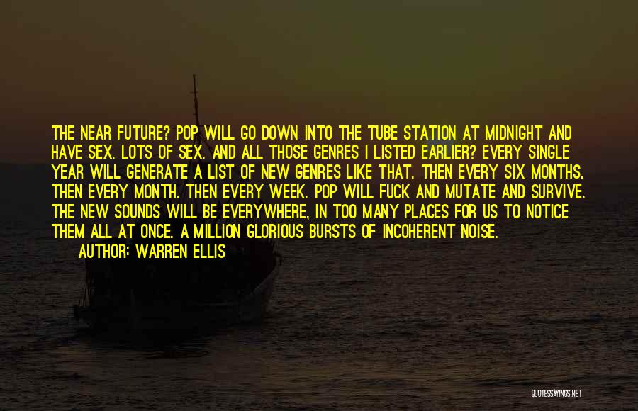 Near Year Quotes By Warren Ellis