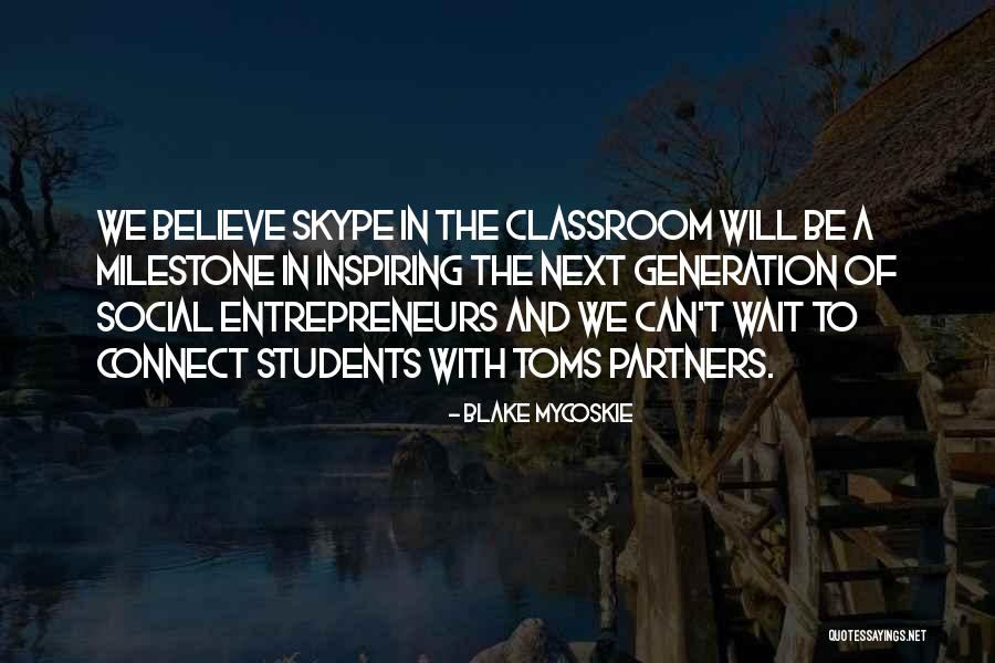 Neared Join Quotes By Blake Mycoskie Neared Join Quotes By Blake Mycoskie