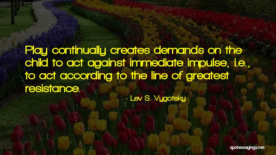 Neared Join Quotes By Lev S. Vygotsky Neared Join Quotes By Lev S. Vygotsky