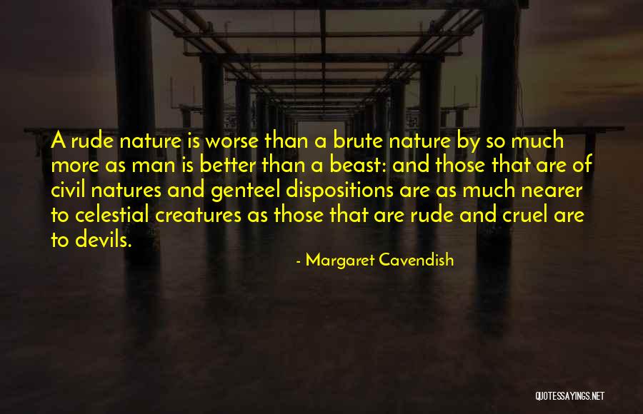Nearer Quotes By Margaret Cavendish Nearer Quotes By Margaret Cavendish