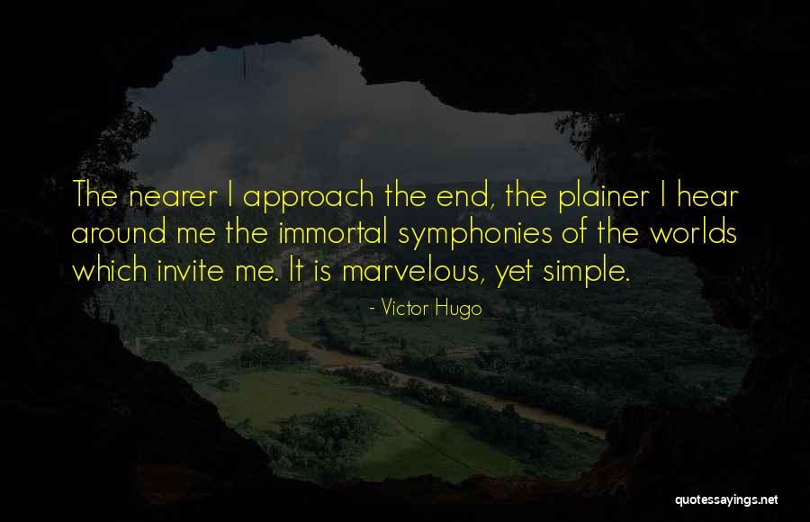Nearer Quotes By Victor Hugo Nearer Quotes By Victor Hugo