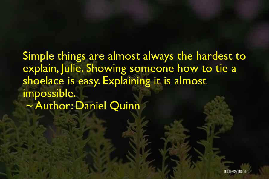 Nearest Bank Quotes By Daniel Quinn