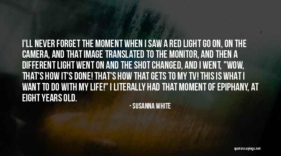 Nearest Person Quotes By Susanna White Nearest Person Quotes By Susanna White