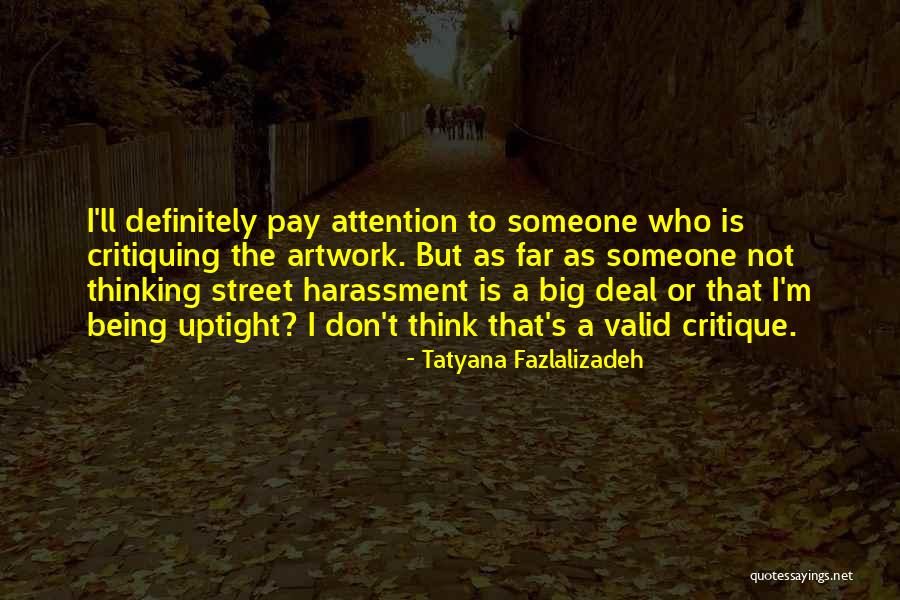 Nearing The End Of A Goal Quotes By Tatyana Fazlalizadeh Nearing The End Of A Goal Quotes By Tatyana Fazlalizadeh