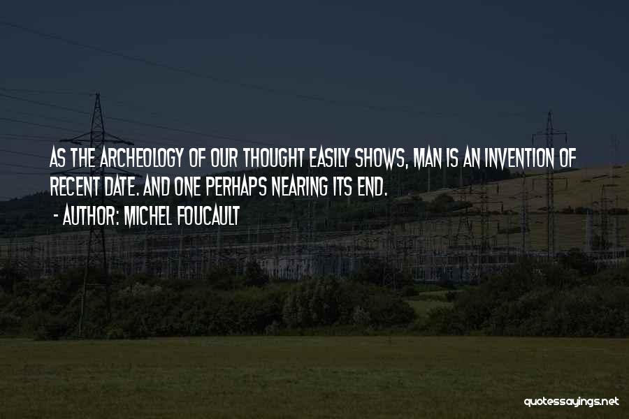 Nearing The End Quotes By Michel Foucault