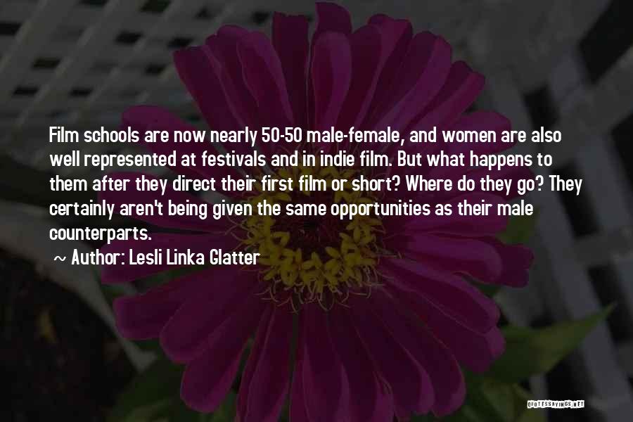 Nearly 50 Quotes By Lesli Linka Glatter