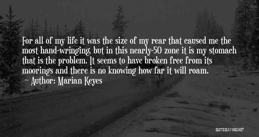 Nearly 50 Quotes By Marian Keyes