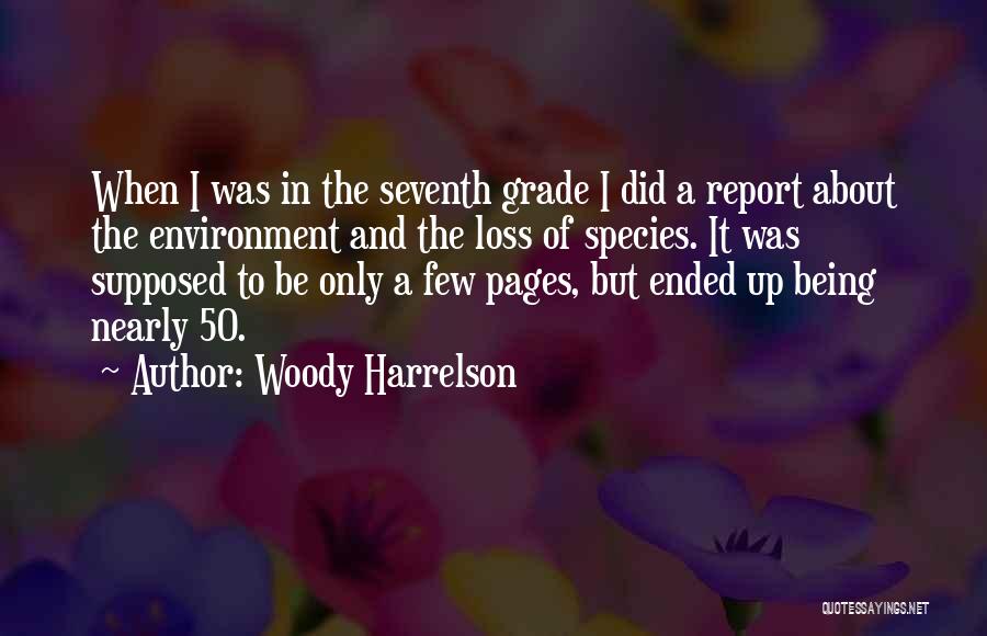 Nearly 50 Quotes By Woody Harrelson