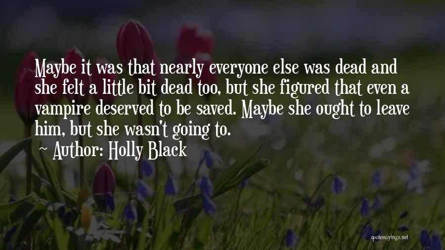 Nearly Dead Quotes By Holly Black