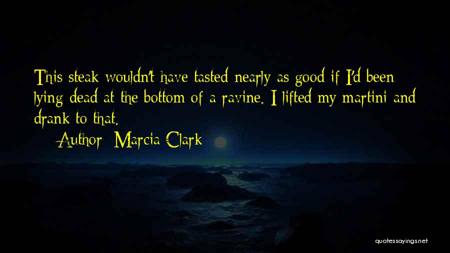 Nearly Dead Quotes By Marcia Clark