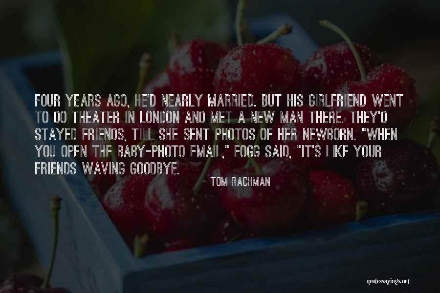 Nearly Married Quotes By Tom Rachman Nearly Married Quotes By Tom Rachman