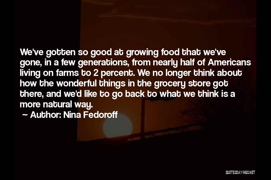 Nearly Natural Quotes By Nina Fedoroff