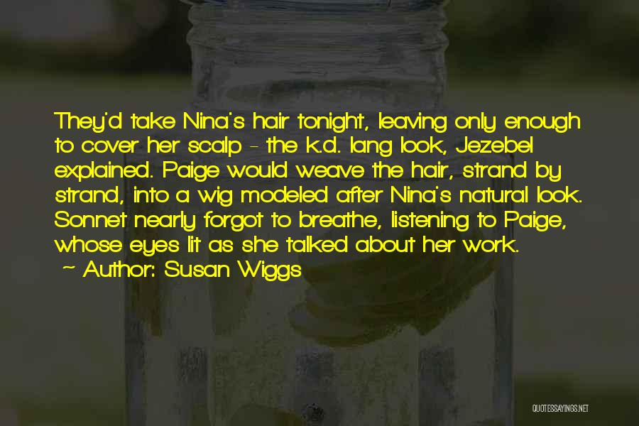 Nearly Natural Quotes By Susan Wiggs
