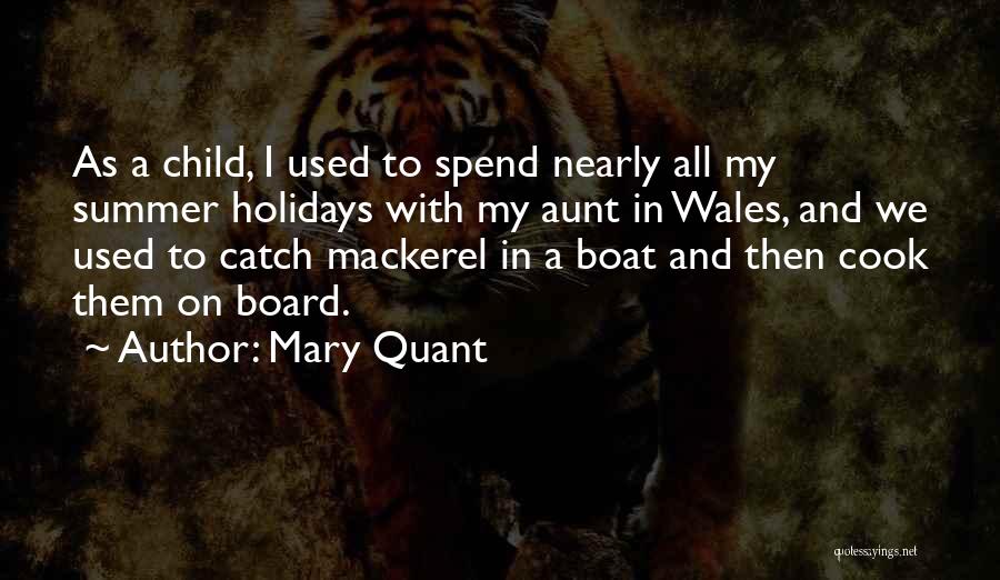 Nearly Summer Quotes By Mary Quant