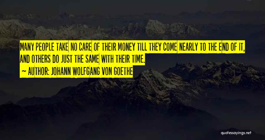 Nearly The End Quotes By Johann Wolfgang Von Goethe