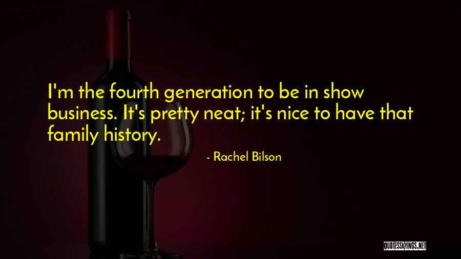 Neat Family Quotes By Rachel Bilson