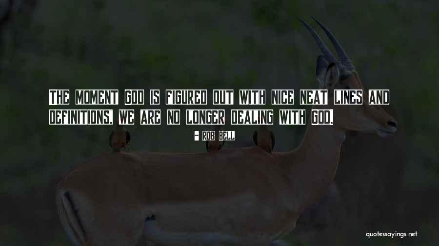 Neat God Quotes By Rob Bell Neat God Quotes By Rob Bell
