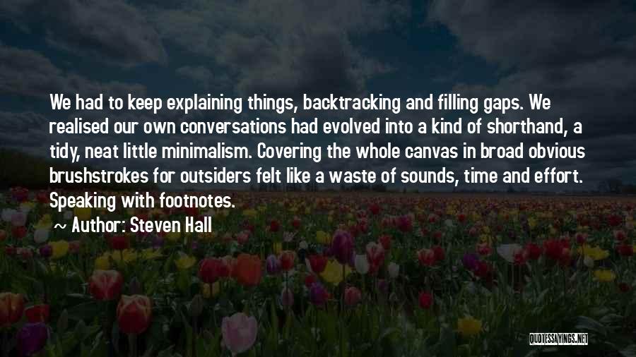Neat Little Quotes By Steven Hall