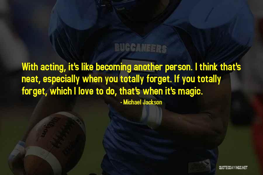 Neat Love Quotes By Michael Jackson Neat Love Quotes By Michael Jackson