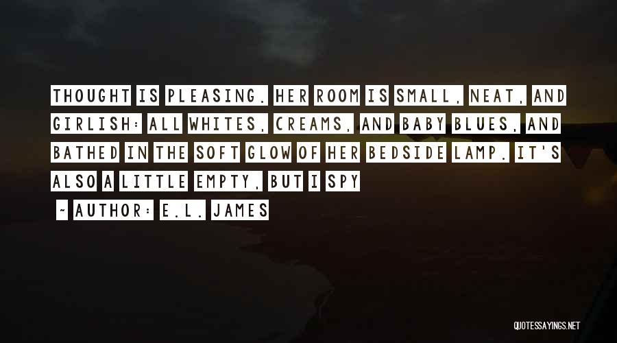 Neat Quotes By E.L. James