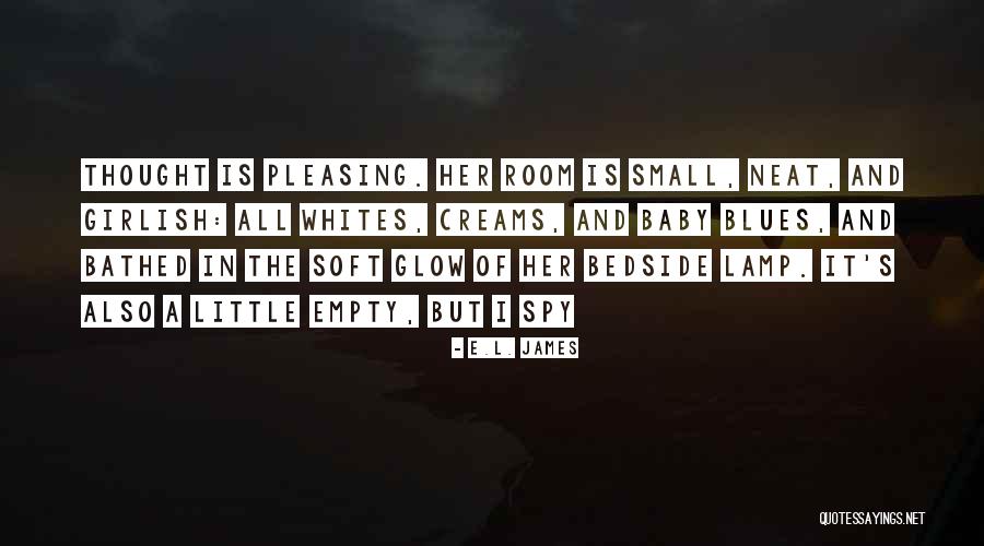 Neat Quotes By E.L. James Neat Quotes By E.L. James